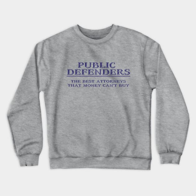 Public Defender Pride Crewneck Sweatshirt by ericamhf86